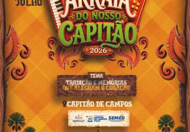 Arraiá do Nosso Capitão 2026 acontece nos dias 10 e 11 de julho